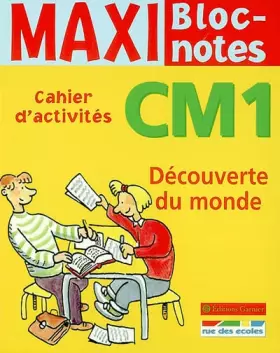 Couverture du produit · Maxi Bloc-notes : Découverte du monde, CM1 (Cahier d'activités)