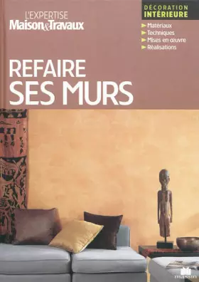 Couverture du produit · Refaire ses murs