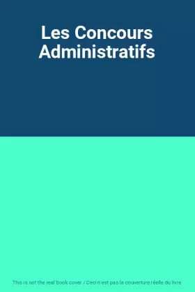 Couverture du produit · Les Concours Administratifs