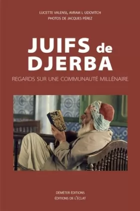 Couverture du produit · Juifs de Djerba - Regards sur une communauté millénaire