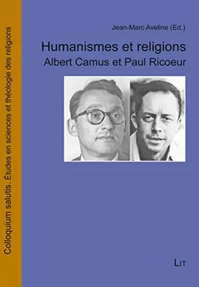 Couverture du produit · Humanismes et religions : Albert Camus et Paul Ricoeur: Avec des contributions de Francois-Xavier Amherdt, Philippe Capelle-Dum