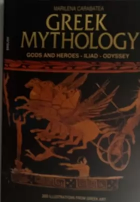 Couverture du produit · Greek Mythology: Gods and Heroes, Iliad, Odyssey