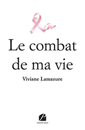 Couverture du produit · Le combat de ma vie