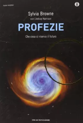 Couverture du produit · Profezie. Che cosa ci riserva il futuro