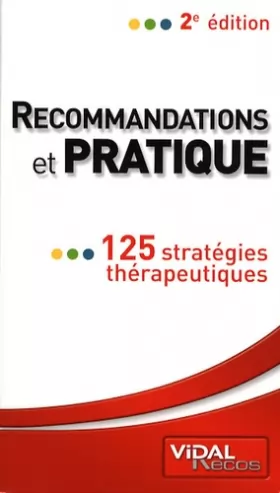 Couverture du produit · Recommandations et pratique : 125 stratégies thérapeutiques