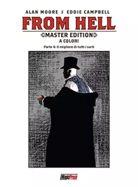 Couverture du produit · From Hell. Master edition. Il migliore di tutti i sarti (Vol. 4)