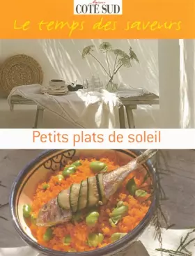 Couverture du produit · Petits plats de soleil le temps des saveurs