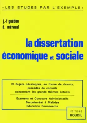 Couverture du produit · La Dissertation économique et sociale. 70 sujets développés pour examens et concours A