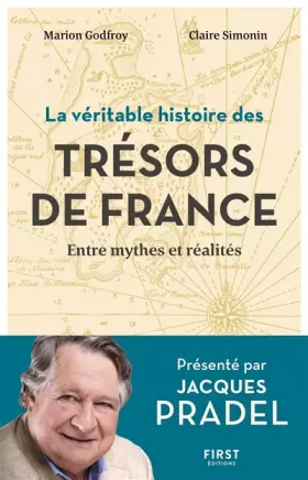 Couverture du produit · La véritable histoire des trésors de France