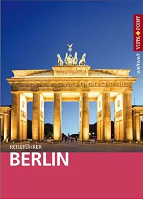 Couverture du produit · Berlin: Reiseführer mit E-Magazin und Karten (Vista Point weltweit)