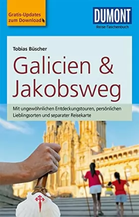 Couverture du produit · DuMont Reise-Taschenbuch Reiseführer Galicien & Jakobsweg: mit Online-Updates als Gratis-Download