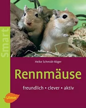 Couverture du produit · Rennmäuse: Freundlich - clever - aktiv