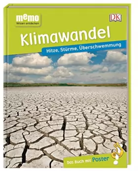 Couverture du produit · memo Wissen entdecken. Klimawandel: Hitze, Stürme, Überschwemmung. Das Buch mit Poster!
