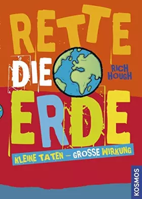 Couverture du produit · Rette die Erde: Kleine Taten - große Wirkung