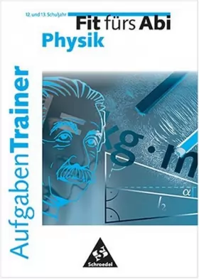 Couverture du produit · Fit fürs Abi. Aufgaben-Trainer Physik.
