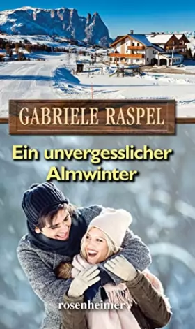 Couverture du produit · Ein unvergesslicher Almwinter