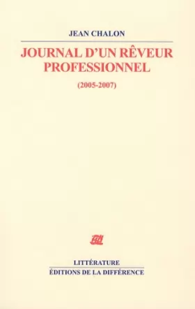 Couverture du produit · Journal d'un rêveur professionnel 2005-2007