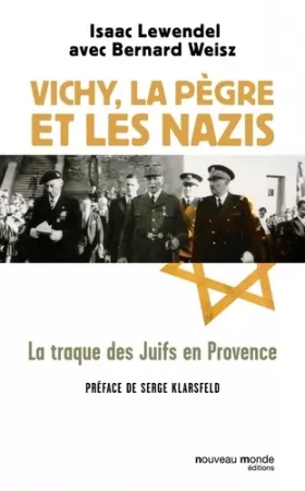 Couverture du produit · Vichy, la pègre et les nazis: La traque des Juifs en Provence