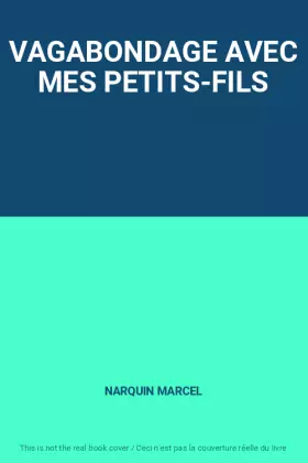 Couverture du produit · VAGABONDAGE AVEC MES PETITS-FILS