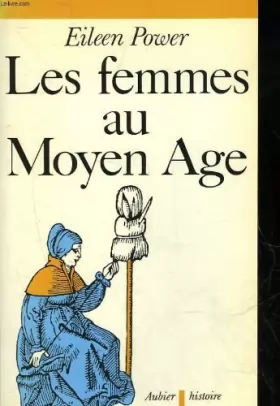Couverture du produit · Les femmes au Moyen Age