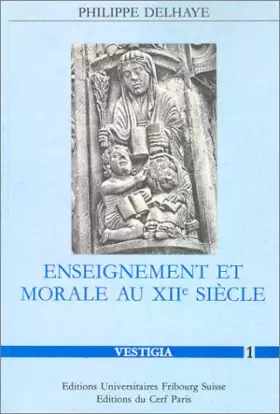 Couverture du produit · Enseignement et morale au XII siecle