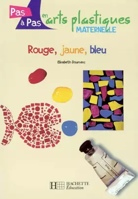 Couverture du produit · Rouge, jaune, bleu : Cycle 1