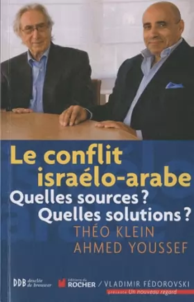 Couverture du produit · Le conflit israélo-arabe: Quelles sources ? Quelles solutions ?
