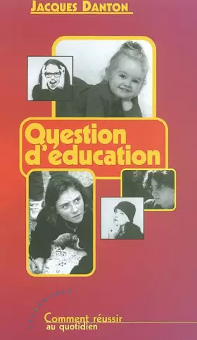 Couverture du produit · Question d'éducation