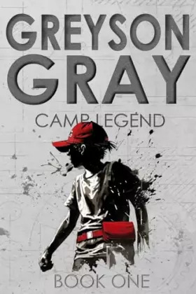 Couverture du produit · Greyson Gray: Camp Legend