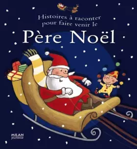 Couverture du produit · Histoires à raconter pour faire venir le Père Noël