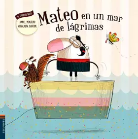 Couverture du produit · Mateo en un mar de lágrimas/ Mateo in a Sea of Tears