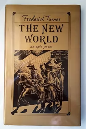 Couverture du produit · The New World: An Epic Poem