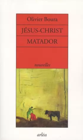 Couverture du produit · Jésus-Christ matador: Et autres nouvelles