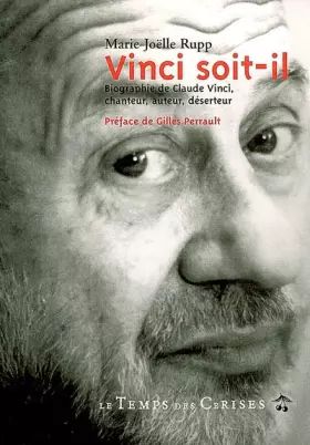 Couverture du produit · Vinci soit-il : Biographie de Claude Vinci, chanteur, auteur, déserteur