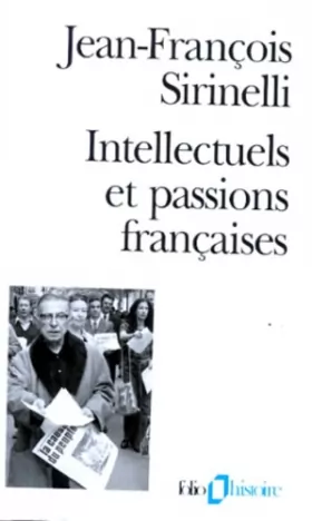 Couverture du produit · Intellectuels et Passions Françaises