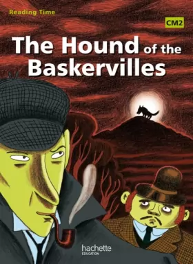 Couverture du produit · Reading Time The Hound of the Baskervilles CM2 - Livre élève