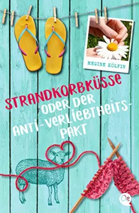 Couverture du produit · Strandkorbküsse oder Der Anti-Verliebtheits-Pakt