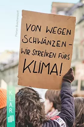 Couverture du produit · Von wegen schwänzen  wir streiken fürs Klima!
