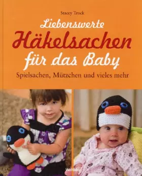 Couverture du produit · Liebenswerte Häkelsachen für das Baby