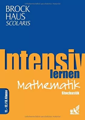 Couverture du produit · Brockhaus Scolaris Intensiv lernen Mathematik 11.-12./13. Klasse: Stochastik