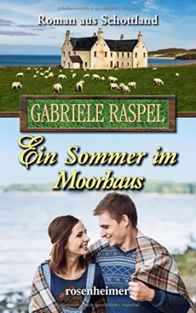 Couverture du produit · Ein Sommer im Moorhaus: Roman aus Schottland