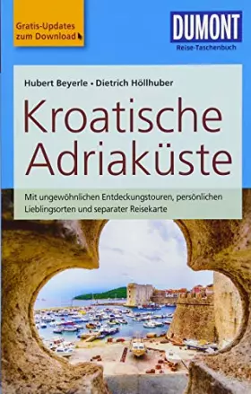 Couverture du produit · Beyerle, H: DuMont Reiseführer Kroatische