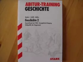 Couverture du produit · Abitur-Training Geschichte, Band 2: Deutschland seit 1945, europäische Einigung, Weltpolitik der Gegenwart