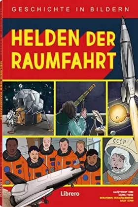 Couverture du produit · HELDEN DER RAUMFAHRT: Geschichte in Bilder