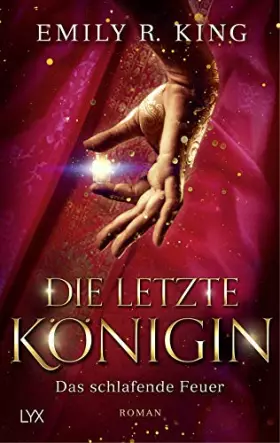 Couverture du produit · Die letzte Königin - Das schlafende Feuer