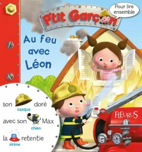 Couverture du produit · Au feu avec Léon le pompier