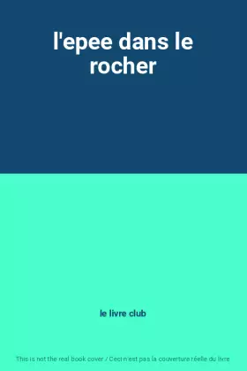 Couverture du produit · l'epee dans le rocher