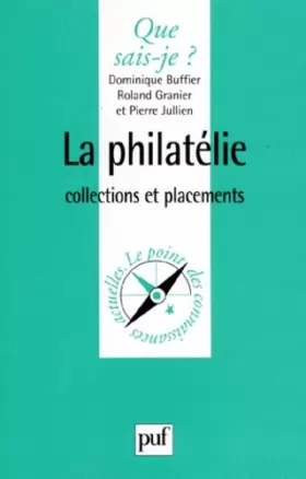 Couverture du produit · La Philathélie : Collections et placements