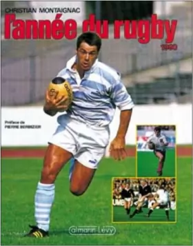 Couverture du produit · L'Année du rugby 1990, numéro 18, préfacé par Pierre Berbizier