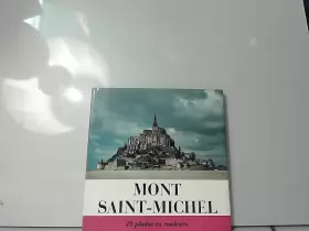 Couverture du produit · Mont Saint-Michel 30 photos en couleurs